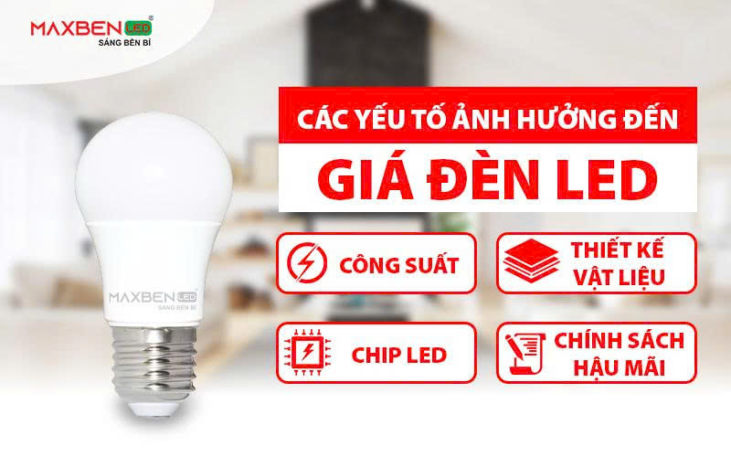 Các yếu tố ánh hưởng đến giá đèn LED