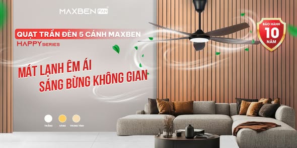 Quạt trần đèn 5 cánh phiên bản Happy series Maxben